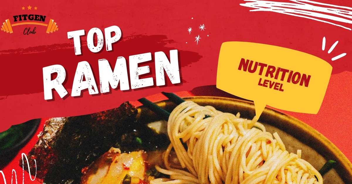 Top Ramen Nutrition Label Decode Your Noodle s Facts Top Ramen Nutrition Label Decode Your Noodle s Facts